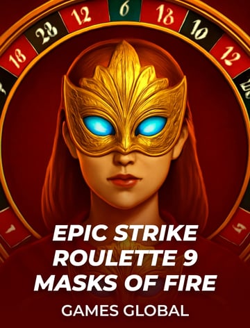 Epic Strike Roulette 9 Masks of Fire