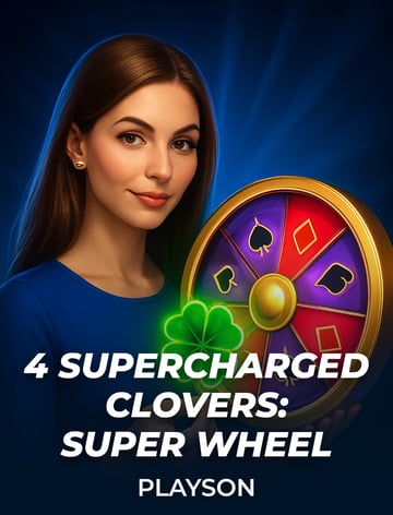 4 Supercharged Clovers: Super Wheel
