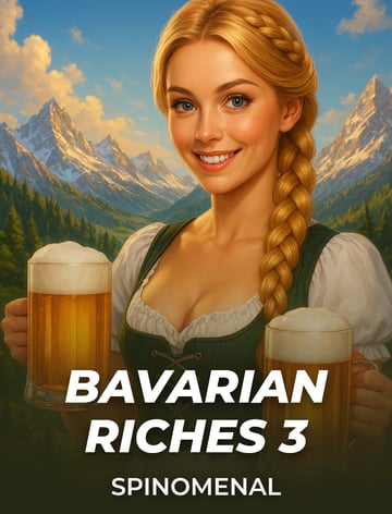 Bavarian Riches 3