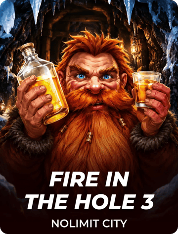 Fire in the Hole 3