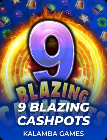 9 Blazing Cashpots