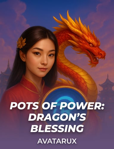 Pots of Power: Dragon’s Blessing