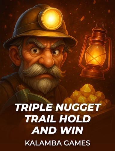 Triple Nugget Trail Hold and Win