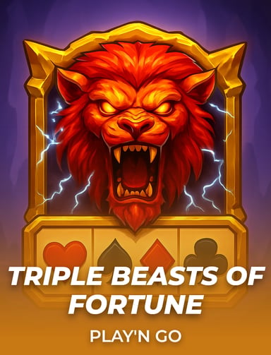 Triple Beasts of Fortune