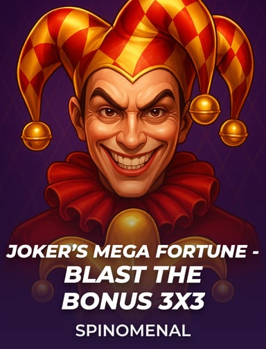 Joker’s Mega Fortune - Blast The Bonus 3x3